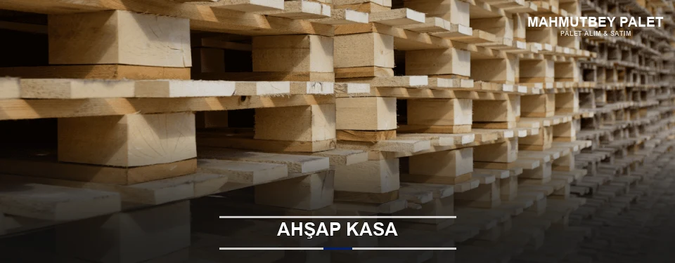 Mahmutbey Taşıma İçin Ahşap Kasa